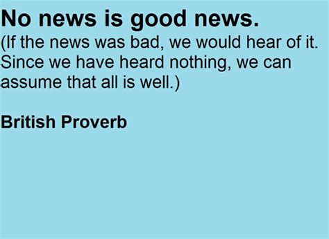 British Proverb | Proverbs, British, Good news