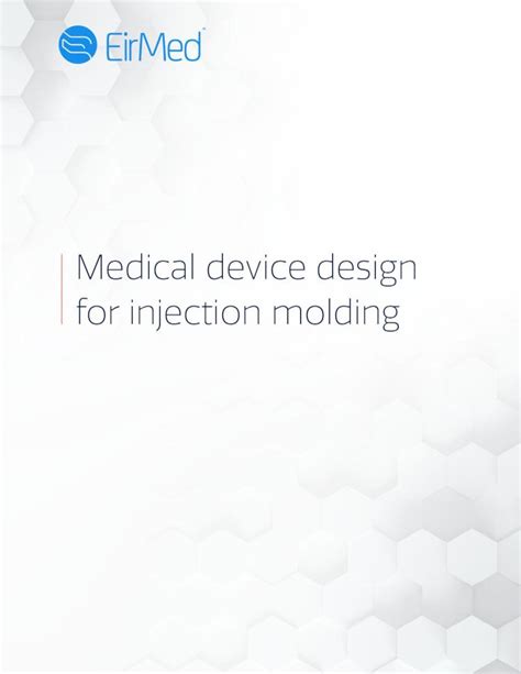 (PDF) Medical device design for injection molding · 2019. 4. 10 ...