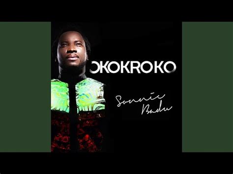 Okokroko (Remix) Lyrics - Sonnie Badu