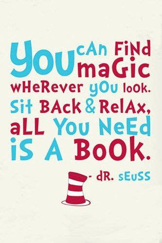 Dr. Seuss says … | Dr seuss quotes, Reading quotes, Classroom quotes