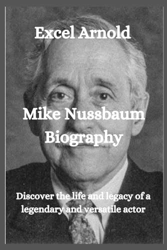 Mike Nussbaum Biography: Discover the life and legacy of a legendary ...