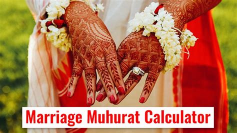 Auspicious Marriage Muhurat Calculator 2024, 2025, 2026