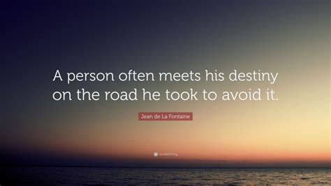 Top 100 Jean de La Fontaine Quotes (2025 Update) - QuoteFancy