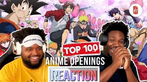 Reacting to the top 100 anime openings of all time | They're missing so many fire openings ...