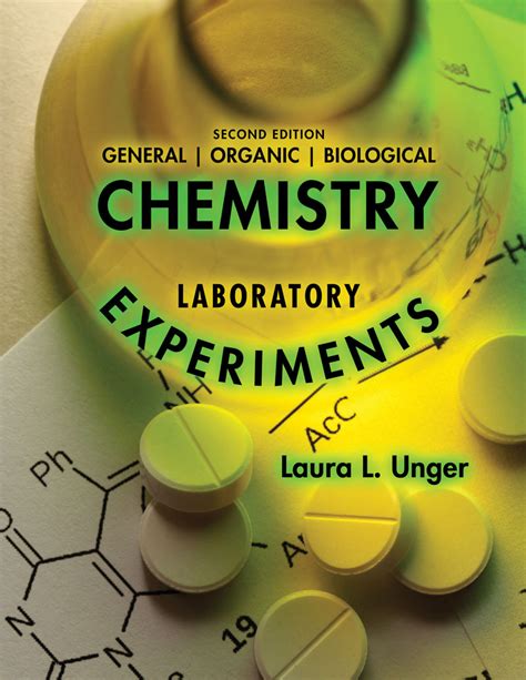 General Organic and Biological Chemistry Laboratory Experiments ...