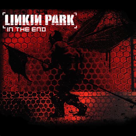 In the End — Linkin Park | Last.fm