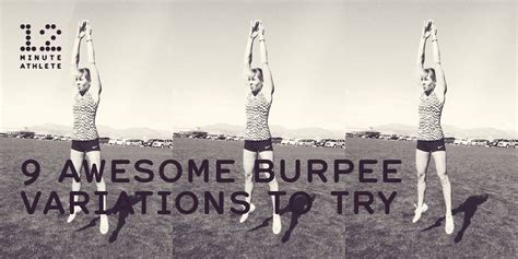 9 Awesome Burpee Variations to Mix Up Your Training - 12 Minute Athlete | Burpees, Body rock tv ...