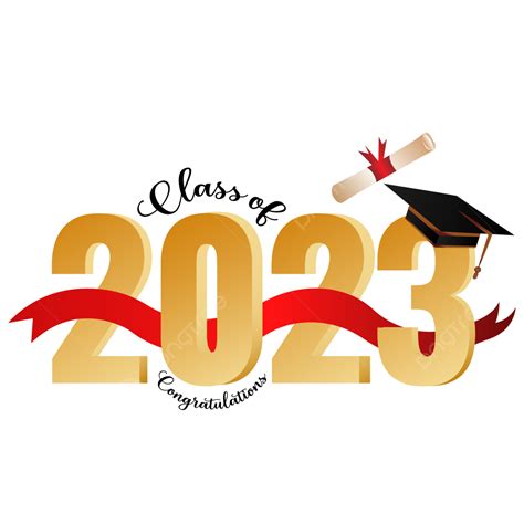 Graduation Class Of 2023 Transparent Background And Vector Free, Class ...