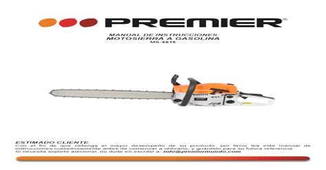 MANUAL DE INSTRUCCIONES MOTOSIERRA A ? MANUAL DE INSTRUCCIONES MOTOSIERRA A GASOLINA MS-4815 ...