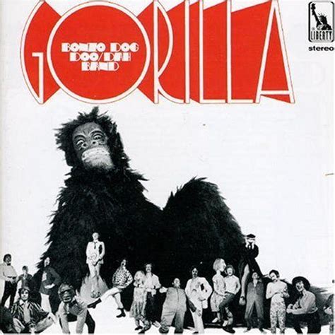 Gorilla (1967) - Bonzo Dog Doo-Dah Band Lp Cover, Album Cover Art, Album Covers, Sound Of Music ...