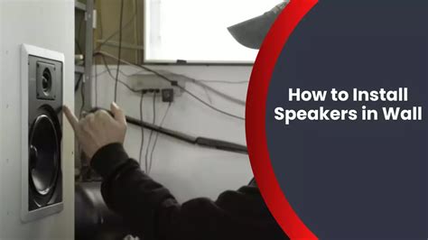 How to Install Speakers in Wall - Fix Up Blueprint