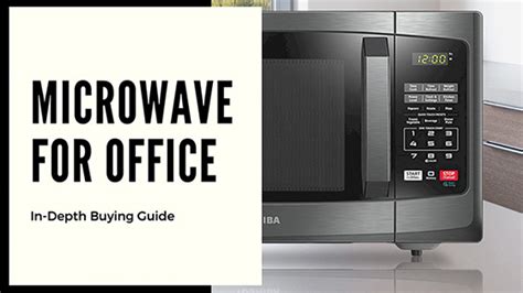 5 Best Microwaves for Office: Reviews & Buying Guide 2024