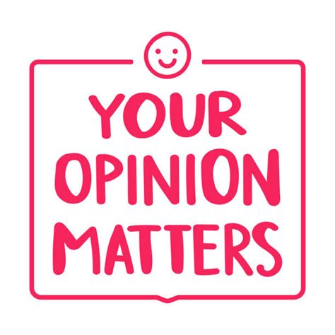 Your Opinion Matters Quotes