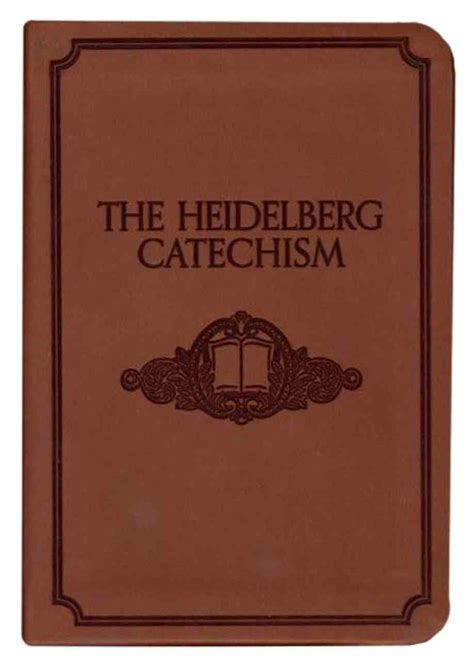 The Heidelberg Catechism | Koorong