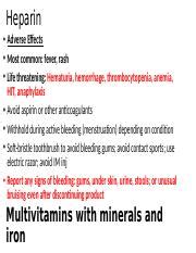 Heparin.pptx - Heparin • Adverse Effects • Most common: fever rash • Life threatening: Hematuria ...