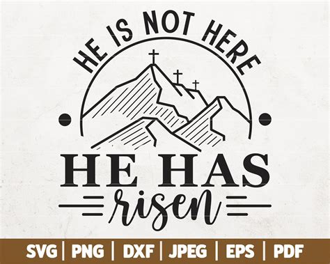 He Is Not Here He Has Risen SVG Easter Jesus SVG He Is | Etsy