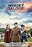 Whisky Galore (2016) - Full Cast & Crew - IMDb