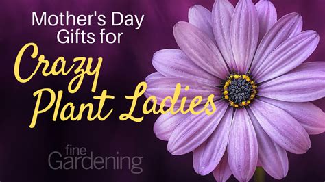 Gardening Gift Ideas for Mother’s Day 2022 - FineGardening