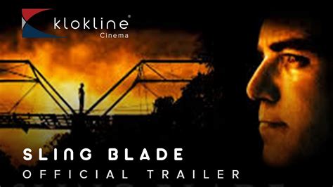 1996 Sling Blade Official Trailer HD 1 MIRAMAX - YouTube