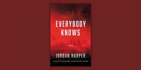 Read the Excerpt: Everybody Knows by Jordan Harper | Novel Suspects