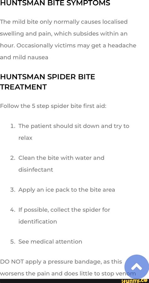 HUNTSMAN BITE SYMPTOMS The mild bite only normally causes localised ...