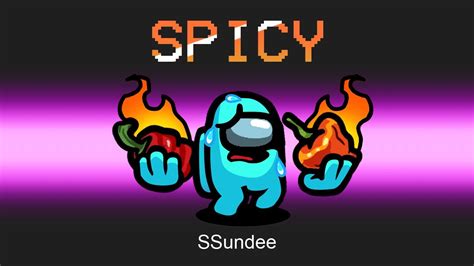 SPICY IMPOSTER Mod in Among Us - YouTube