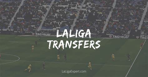 LaLiga Transfers 2020/21 - All the Latest Deals