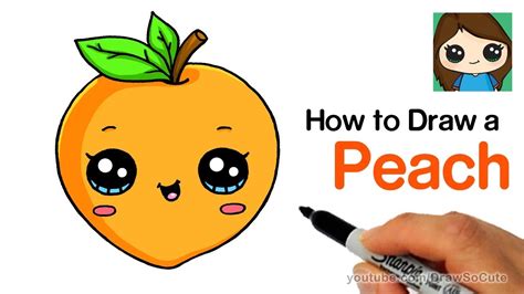 How to Draw a Peach Easy and Cute | Cartoon Fruit - YouTube