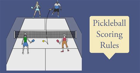 Pickleball Scoring Rules: A Comprehensive Guide