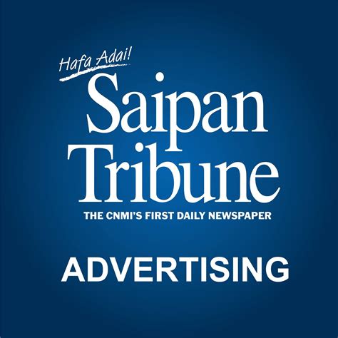 Saipan Tribune Advertising | Saipan Northern Mariana Islands