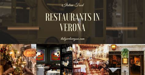 11 Best Restaurants in Verona, Italy - Italy We Love You