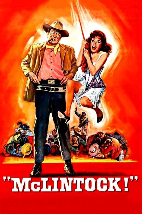 McLintock! (1963) - Posters — The Movie Database (TMDB)