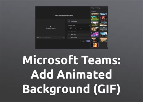 [How-to] Microsoft Teams: Add Animated Video Background Image (GIF)