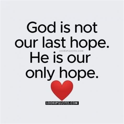 God Is Our Hope Quotes - ShortQuotes.cc