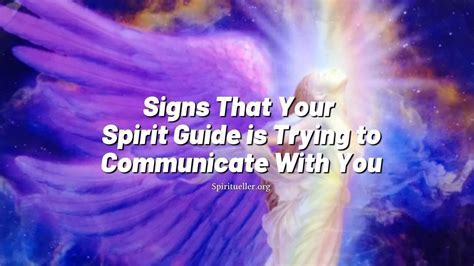 Signs That Your Spirit Guides is Trying to Communicate With You - Spiritueller