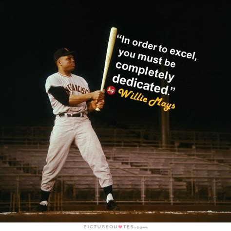 Willie Mays Baseball Quotes Inspirational. QuotesGram