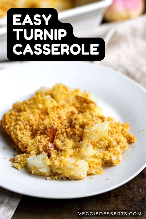 Turnip Casserole - Veggie Desserts