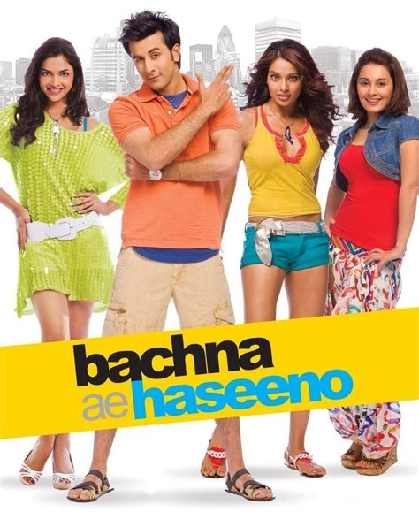 Bachna Ae Haseeno (2008) Full Movie Watch Online *BluRay* Watch Online ...