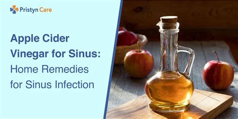 Apple Cider Vinegar for Sinus: 8 Home Remedies for Sinus Infection ...