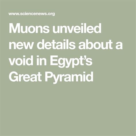 Muons unveiled new details about a void in Egypt’s Great Pyramid in 2023 | New details, Pyramids ...