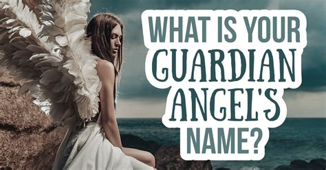 What Is Your Guardian Angel's Name? - Quiz - Quizony.com