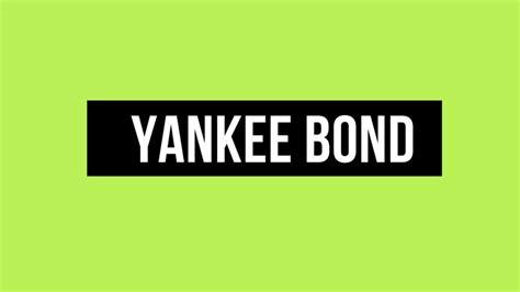 Yankee Bond - Finance Reference