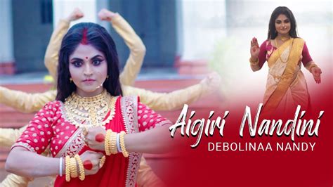 Aigiri Nandini | Debolinaa Nandy | Durga Puja Song | Jaago Durga | 2020 ...