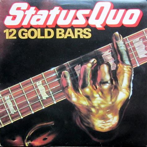 Status Quo ~ 12 Gold Bars