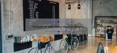 10 Creative Cafe Menu Ideas to Delight Your Customers - fik-kaffe.com