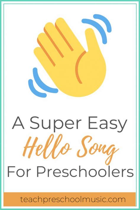 a super easy hello - song for preschoolers with text overlay that reads ...