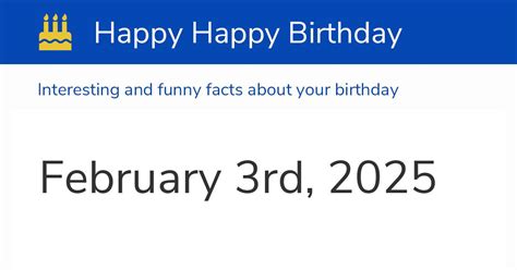 February 3rd, 2025 (Monday): Birthday, Zodiac & Weekday