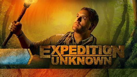 Expedition Unknown - Discovery Channel Reality Series - Where To Watch