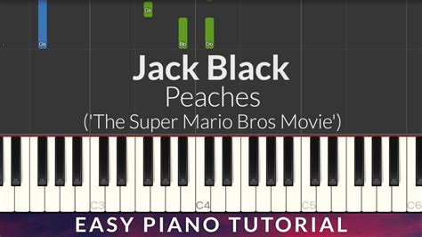 Jack Black - Peaches ('The Super Mario Bros Movie') EASY Piano Tutorial + Lyrics - YouTube