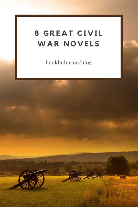 8 Civil War Novels Worth Reading | Novels worth reading, Civil war ...